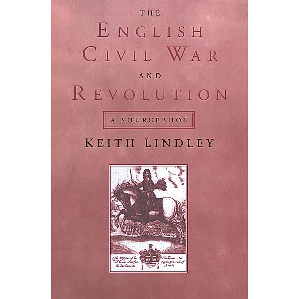 The English Civil War and Revolution, Keith Lindley
