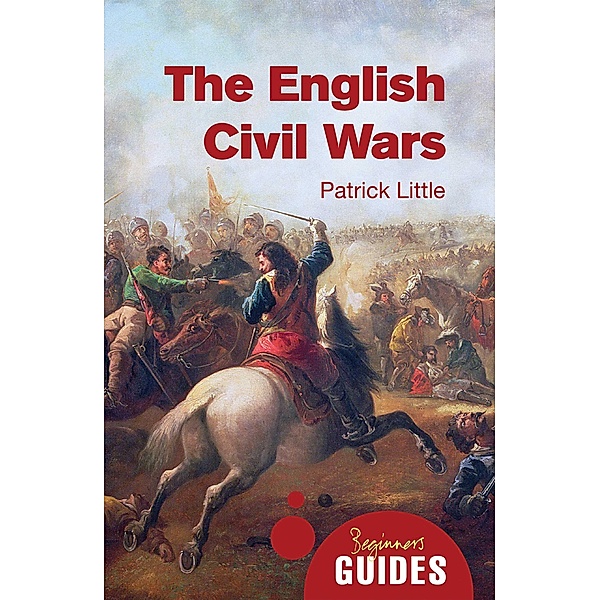 The English Civil Wars, Patrick Little