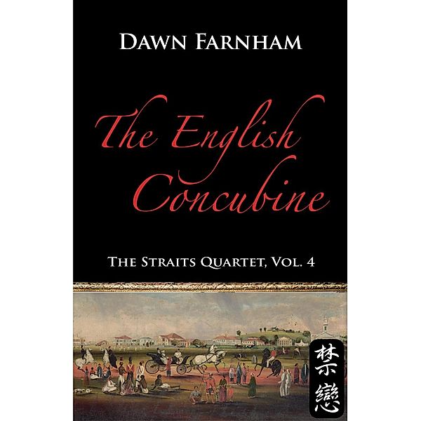The English Concubine, Dawn Farnham