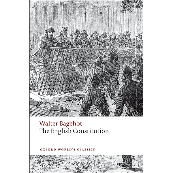 The English Constitution / Oxford World's Classics, Walter Bagehot