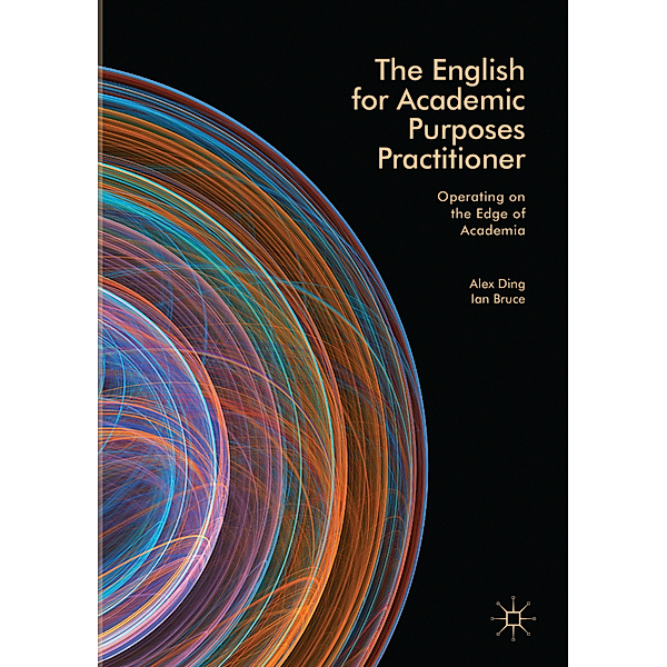 The English for Academic Purposes Practitioner, Alex Ding, Ian Bruce