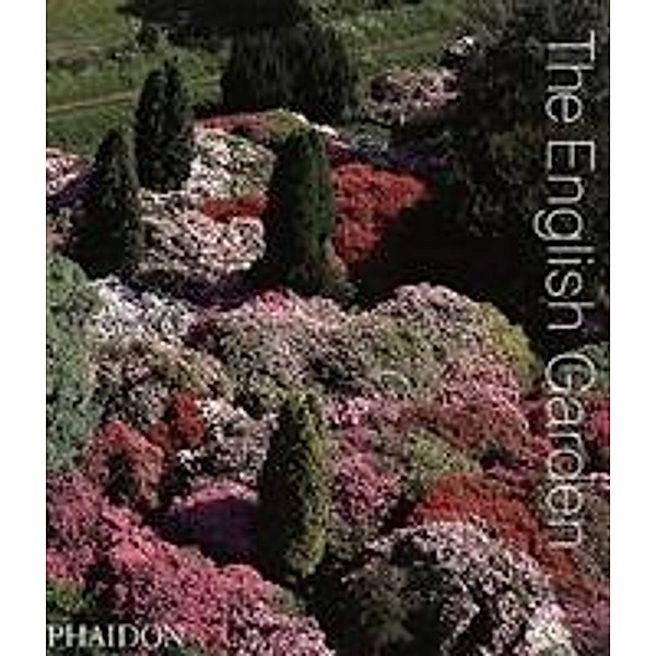 The English Garden, Phaidon Editors