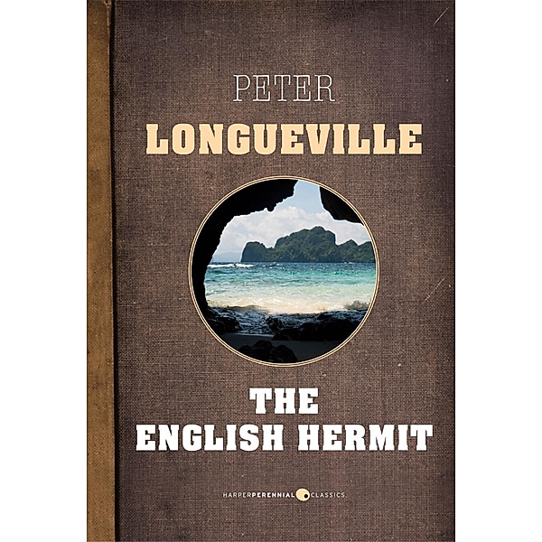 The English Hermit, Peter Longueville