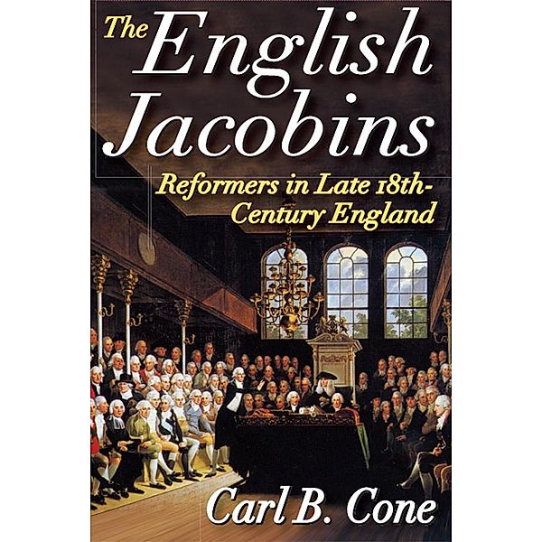 The English Jacobins, Carl Cone