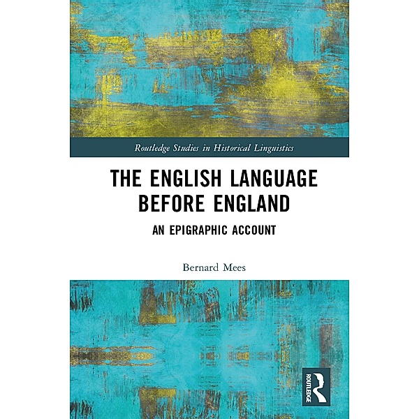 The English Language Before England, Bernard Mees