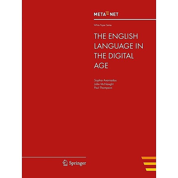 The English Language in the Digital Age / White Paper Series, Georg Rehm, Hans Uszkoreit