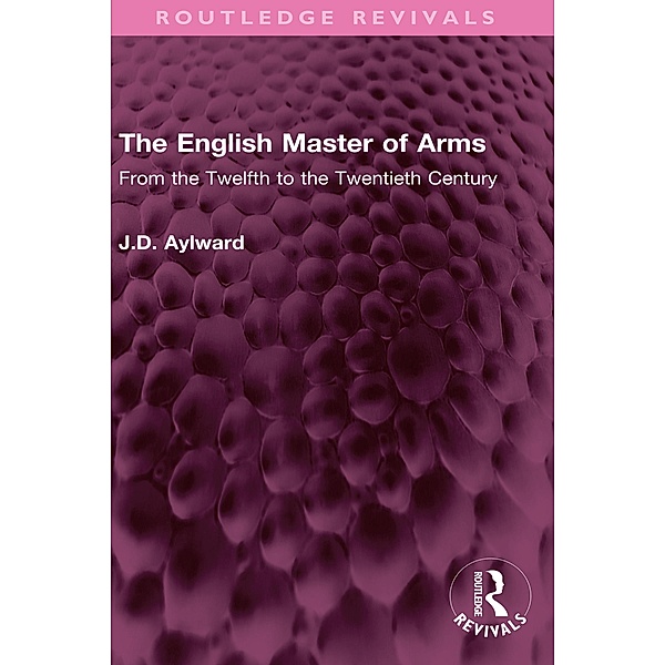The English Master of Arms, J. D. Aylward