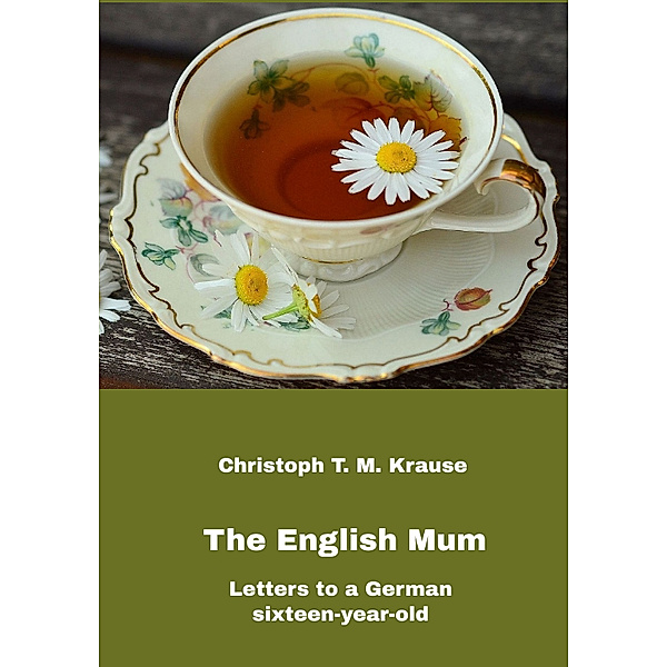 The English Mum, Christoph T. M. Krause