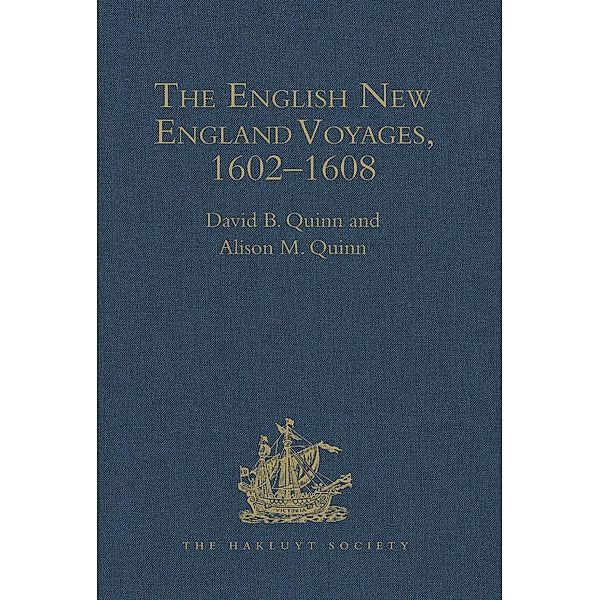 The English New England Voyages, 1602-1608