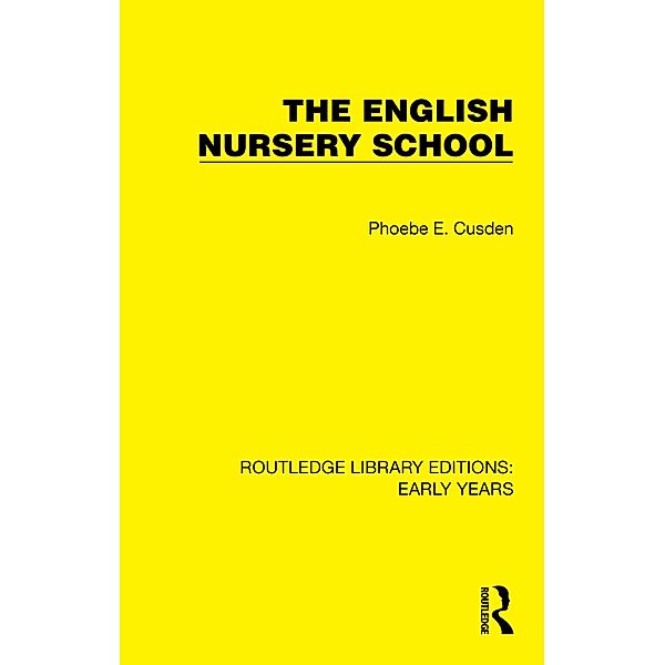 The English Nursery School, Phoebe E. Cusden