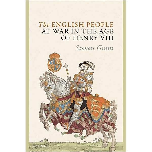 The English People at War in the Age of Henry VIII, Steven Gunn