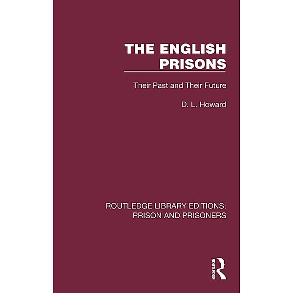 The English Prisons, D. L. Howard