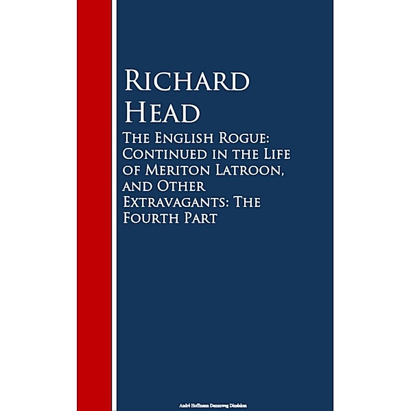 The English Rogue, Richard Head