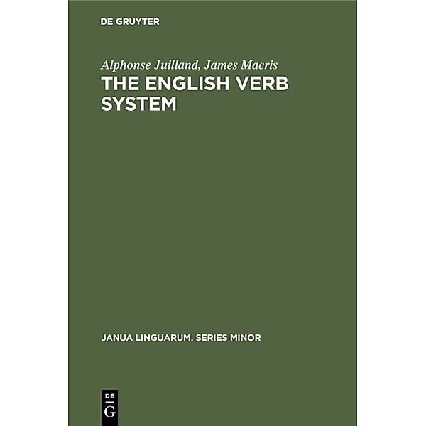 The English Verb System, Alphonse Juilland, James Macris