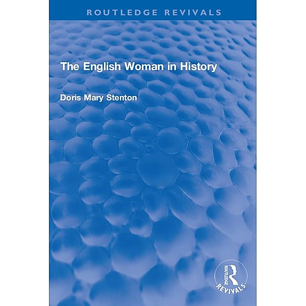 The English Woman in History, Doris Stenton