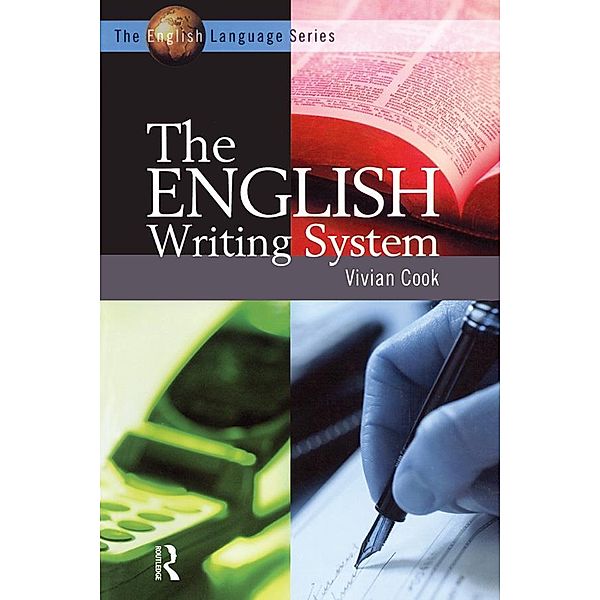 The English Writing System, Vivian J Cook