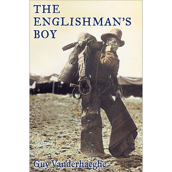 The Englishman's Boy, Guy Vanderhaeghe