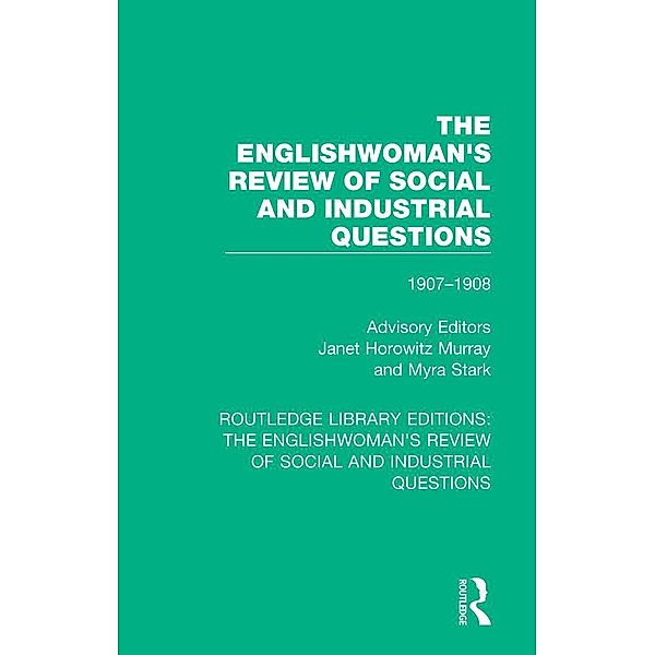 The Englishwoman's Review of Social and Industrial Questions