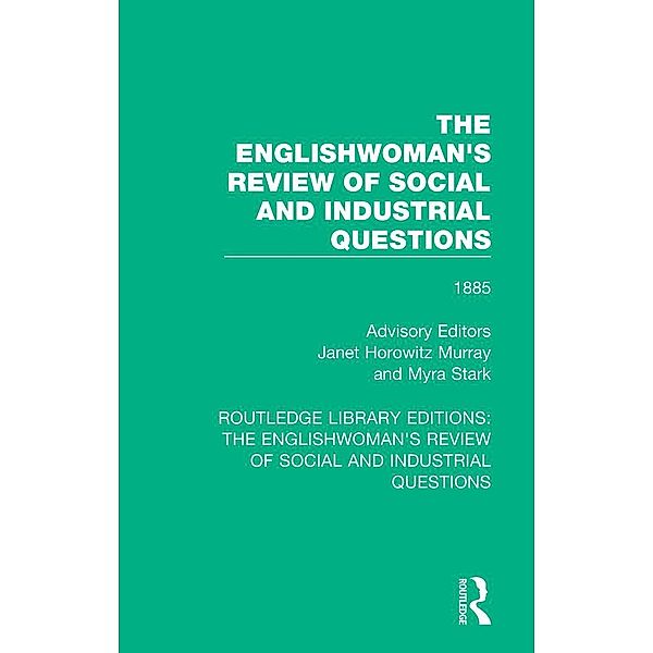 The Englishwoman's Review of Social and Industrial Questions