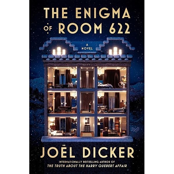 The Enigma of Room 622, Joël Dicker