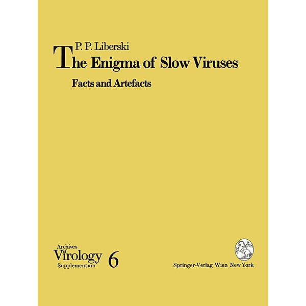The Enigma of Slow Viruses, Pawel P. Liberski