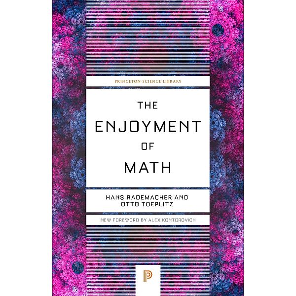 The Enjoyment of Math / Princeton Science Library Bd.131, Hans Rademacher, Otto Toeplitz