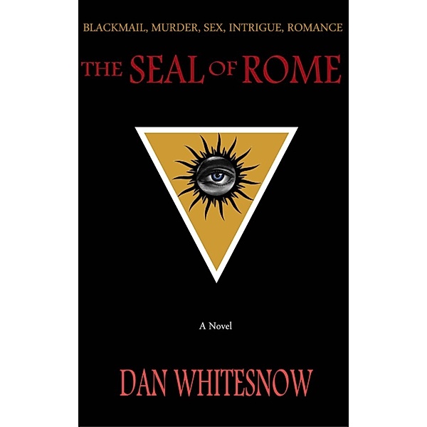 The Enlightened Sisters: The Seal of Rome, Dan Whitesnow