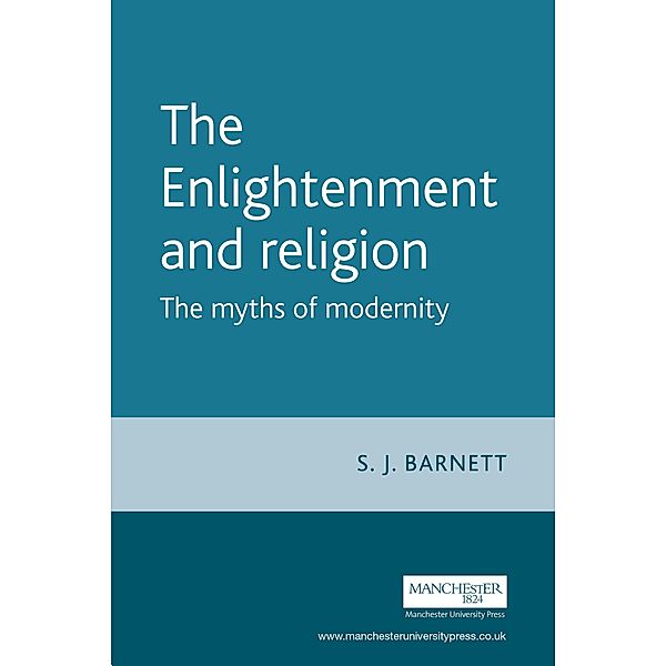 The Enlightenment and religion / Princeton University Press, S. Barnett