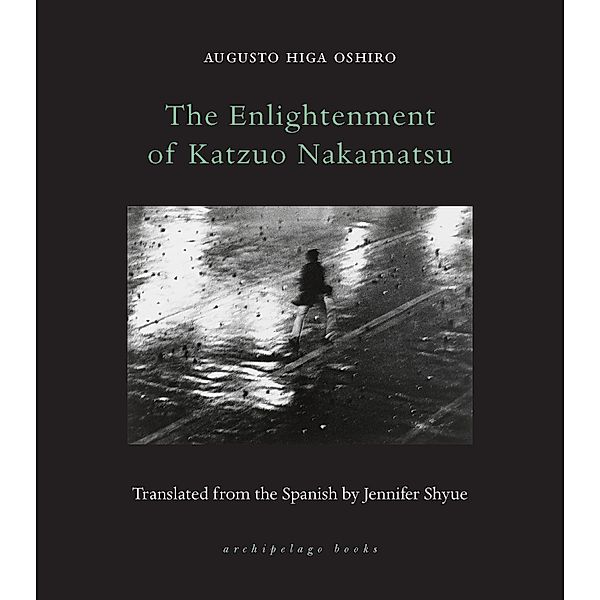 The Enlightenment of Katzuo Nakamatsu, Augusto Higa Oshiro