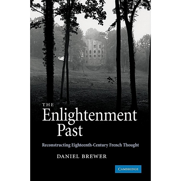 The Enlightenment Past, Daniel Brewer