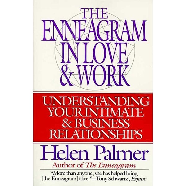 The Enneagram in Love and Work, Helen Palmer