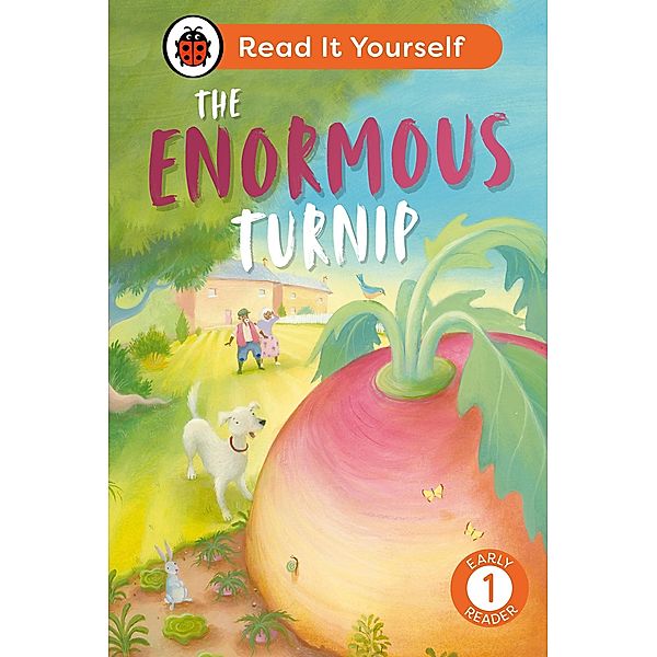 The Enormous Turnip: Read It Yourself - Level 1 Early Reader / Read It Yourself, Ladybird