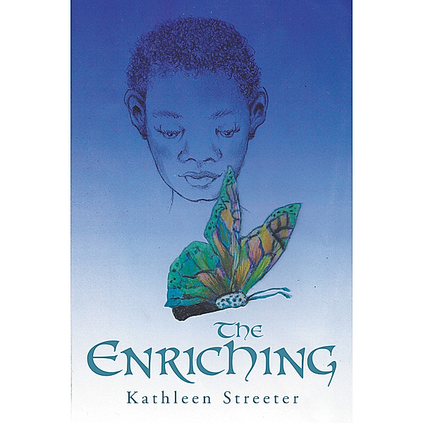The Enriching, Kathleen Streeter