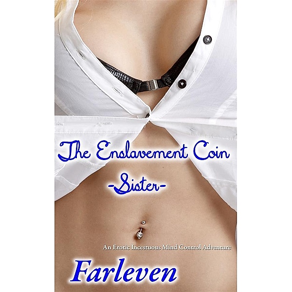 The Enslavement Coin - Sister, Farleven