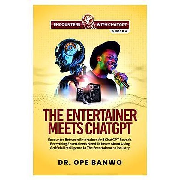 THE ENTERTAINER MEETS CHATGPT, Banwo Ope