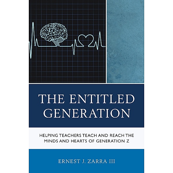 The Entitled Generation, Ernest J. Zarra