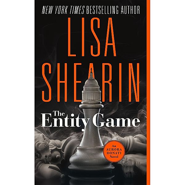 The Entity Game (An Aurora Donati Novel, #1) / An Aurora Donati Novel, Lisa Shearin