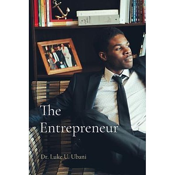 The Entrepreneur, Luke Ubani