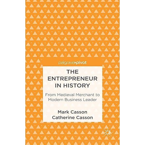 The Entrepreneur in History, M. Casson
