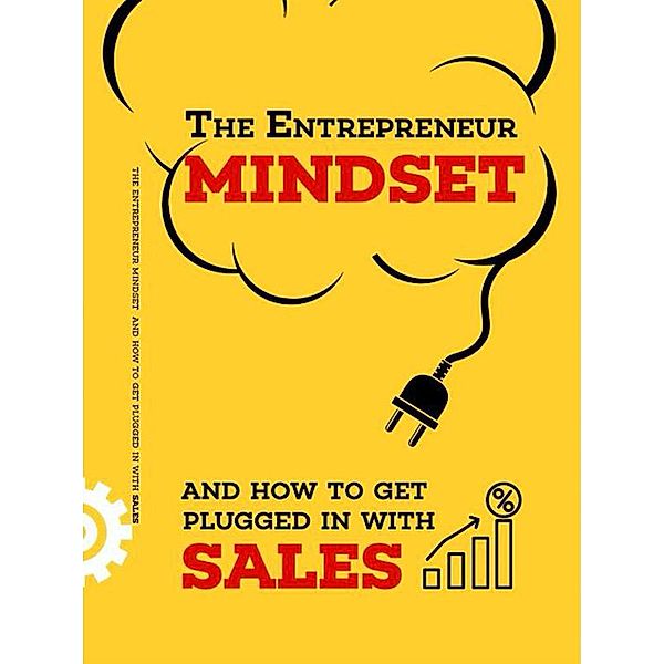 The Entrepreneur Mindset and How to get Plugged in with Sales, Jason Blackwood