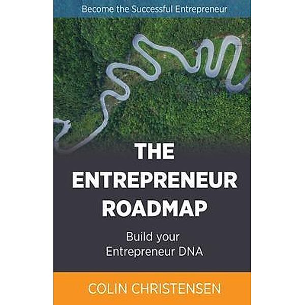 The Entrepreneur Roadmap, Colin Christensen