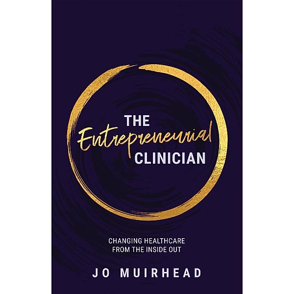 The Entrepreneurial Clinician, Jo Muirhead