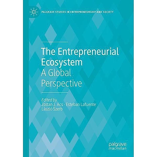 The Entrepreneurial Ecosystem