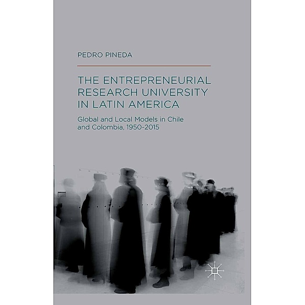 The Entrepreneurial Research University in Latin America, Pedro Pineda
