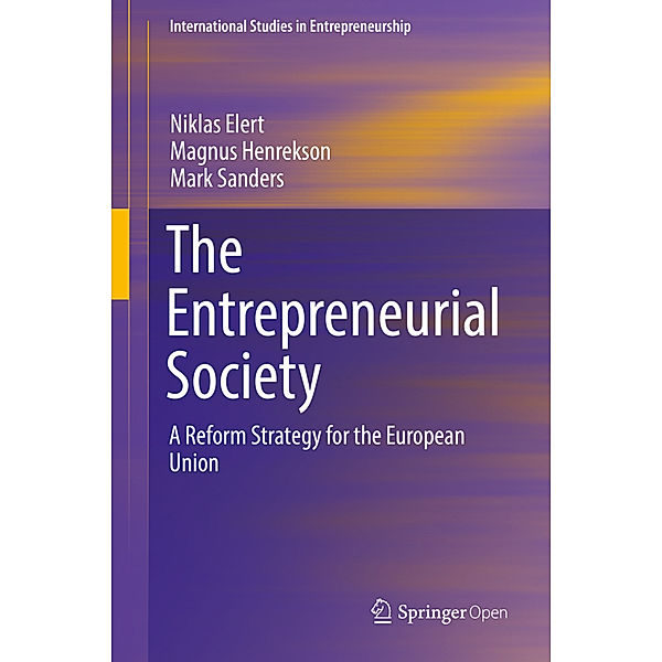 The Entrepreneurial Society, Niklas Elert, Magnus Henrekson, Mark Sanders