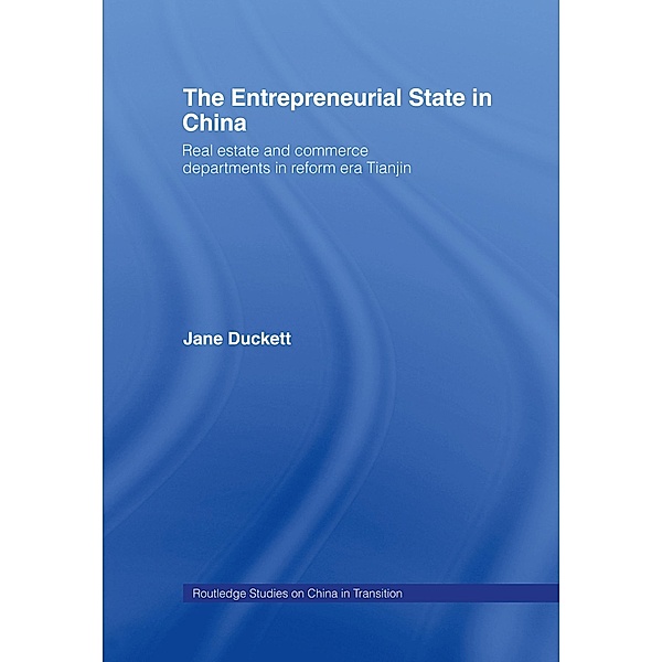 The Entrepreneurial State in China, Jane Duckett