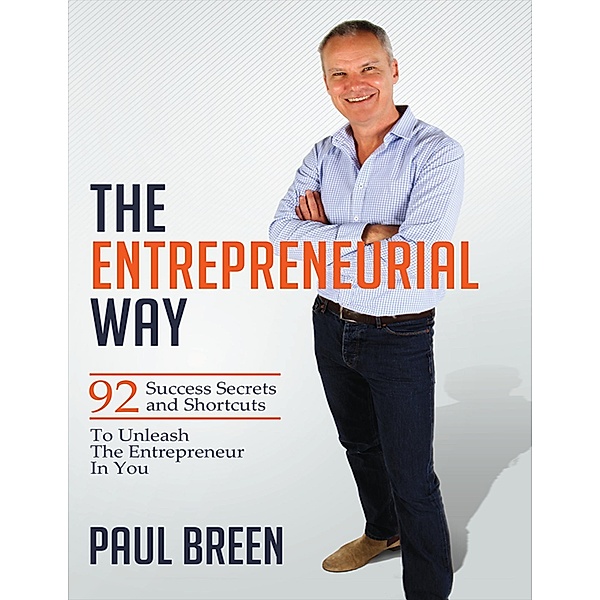 The Entrepreneurial Way, Paul Breen