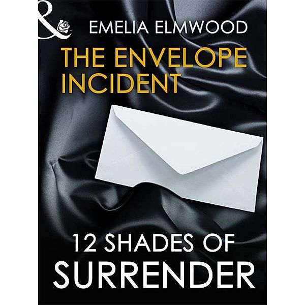 The Envelope Incident (Mills & Boon Spice Briefs) / Mills & Boon, Emelia Elmwood