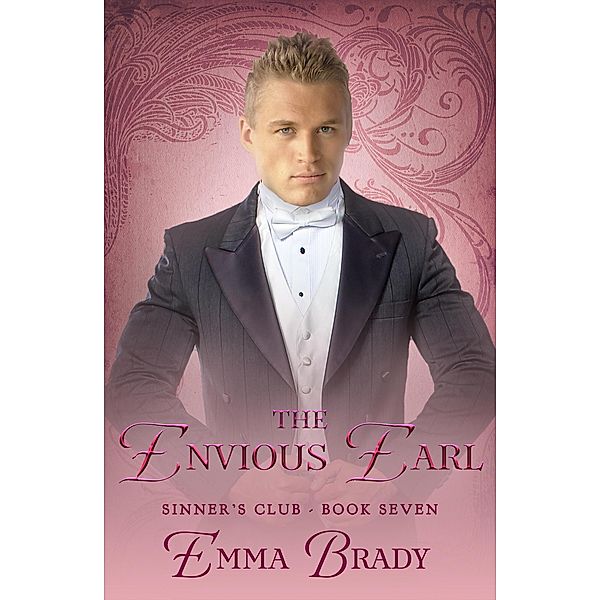 The Envious Earl (The Sinners Club, #7) / The Sinners Club, Emma Brady