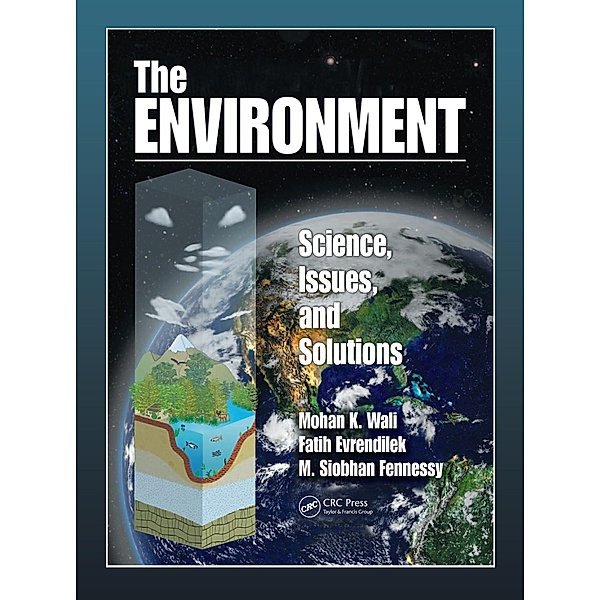 The Environment, Mohan K. Wali, Fatih Evrendilek, M. Siobhan Fennessy